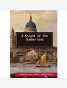A Knight of the Cumberland A Knight of the Cumberland
