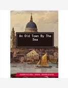 An Old Town By The Sea