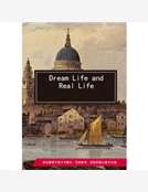 Dream Life and Real Life